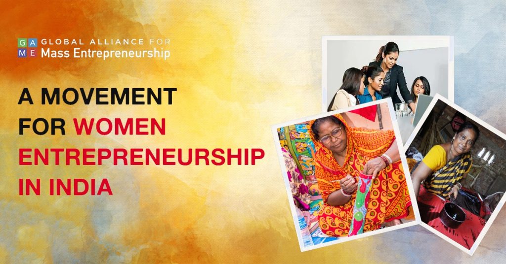 A Movement For Women Entrepreneurship In India | Global Alliance For ...